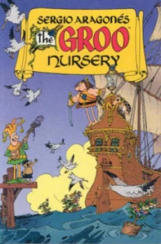 Image of Sergio Aragones the Groo Nursery by Dark Horse Paperback