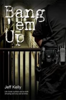Image of Bang em up by Jeff Kelly Paperback