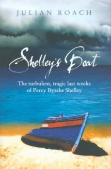 Image of Shelleys Boat by Julian Roach Hardback