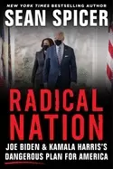 Image of radical nation joe biden and kamala harriss dangerous plan for america