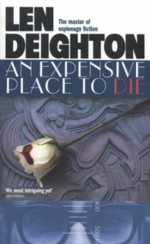 Image of An Expensive Place to Die by Len Deighton Book