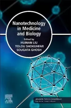 Image of Nanotechnology in Medicine and Biology by Huinan Liu