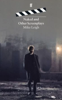 Image of Naked and Other Screenplays by Mike Leigh Book