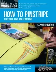 Image of How to Pinstripe, Expanded Edition : Plus Gold Leaf and Lettering