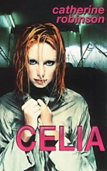 Image of Celia by Catherine Robinson Book