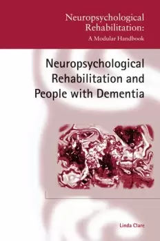 Image of Neuropsychological Rehabilitation and People with Dementia
