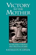 Image of victory to the mother the hindu goddess of northwest india in myth ritual a