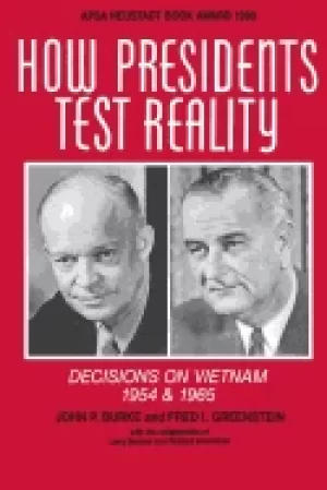 Image of how presidents test reality decisions on vietnam 1954 and 1965