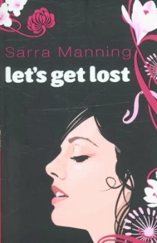 Image of Lets Get Lost by Sarra Manning Paperback