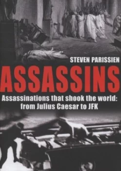 Image of Assassins by Steven Parissien Hardback