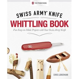 Image of Victorinox Swiss Army Knife Whittling Gift Edition by Chris Lubkemann ( 2017, Paperback)