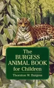 Image of Burgess Animal Book for Children by Thornton W Burgess