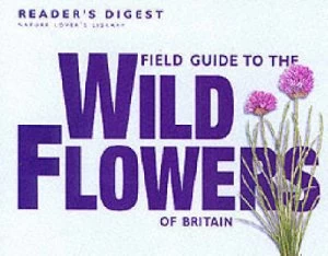 Image of Field Guide to the Wild Flowers of Britain by Michael W Davison and Readers Digest Association Paperback