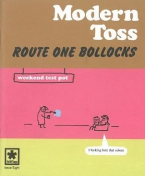 Image of Modern Toss. 8 Route One Bollocks by Jon Link Book