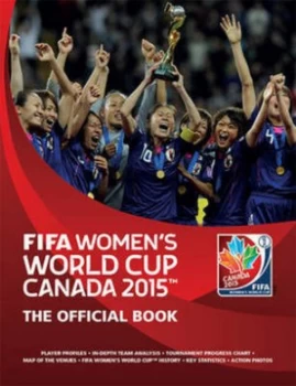 Image of Fifa Womens World Cup Canada 2015 by Catherine Etoe Book