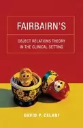 Image of fairbairns object relations theory in the clinical setting