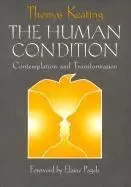 Image of The Human Condition by Thomas Keating