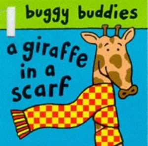 Image of Giraffe with a Scarf by Nick Sharratt Hardback