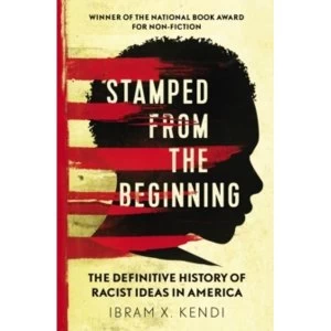Image of Stamped from the Beginning: The Definitive History of Racist Ideas in America by Dr. Ibram X. Kendi (Paperback, 2017)