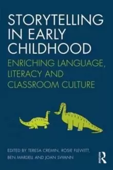 Image of Storytelling in Early Childhood : Enriching language, literacy and classroom culture