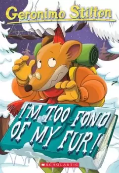 Image of I'M Too Fond of My Fur! (Geronimo Stilton #4) by Geronimo Stilton