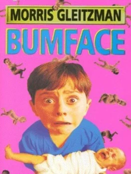 Image of Bumface by Morris Gleitzman Paperback