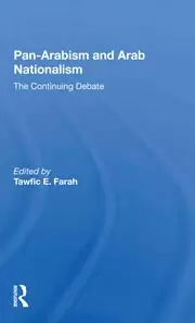 Image of Panarabism And Arab Nationalism The Continuing Debate