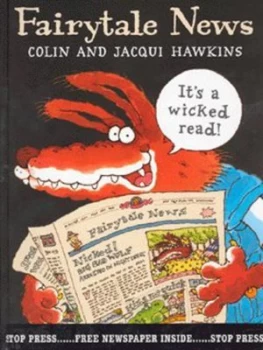 Image of Fairytale News by Colin Hawkins and Jacqui Hawkins Hardback
