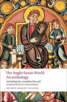 Image of The Anglo-Saxon World by Kevin Crossley-Holland Paperback