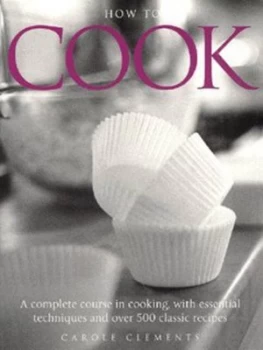 Image of How to Cook by Carole Clements Paperback