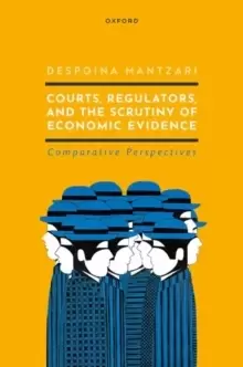 Image of Courts, Regulators, and the Scrutiny of Economic Evidence