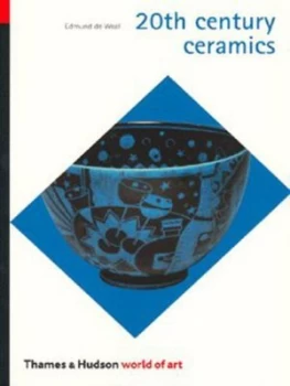 Image of 20th Century Ceramics by Edmund De Waal Book