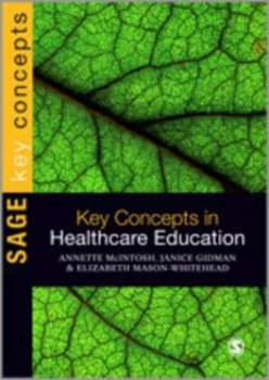 Image of Key Concepts in Healthcare Education by Annette Mcintosh-Scott Book