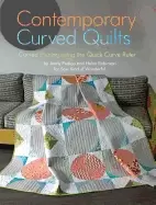 Image of contemporary curved quilts curved piecing using the quick curve ruler 8 cur