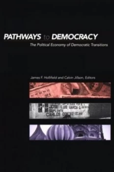 Image of Pathways to Democracy by James Frank Hollifield Paperback