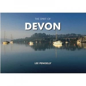 Image of The Spirit of Devon by Lee Pengelly Hardback