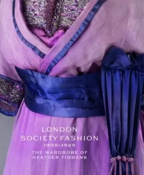 Image of London society fashion 1905-1925 by Jenny Lister
