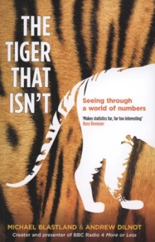 Image of The Tiger That Isnt by Andrew Dilnot Paperback