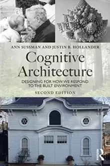 Image of Cognitive Architecture : Designing for How We Respond to the Built Environment