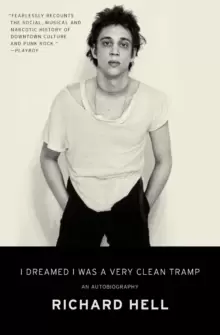 Image of I Dreamed I Was a Very Clean Tramp : An Autobiography
