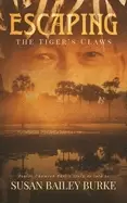 Image of escaping the tigers claws