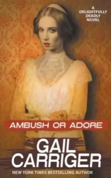 Image of Ambush or Adore
