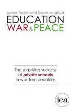 Image of Education War and Peace by James Tooley Book
