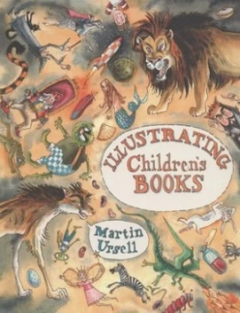 Image of Illustrating childrens books by Martin Ursell