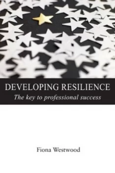 Image of Developing Resilience by Fiona Westwood Paperback