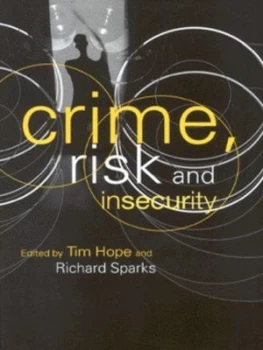 Image of Crime Risk and Insecurity by Tim Hope Paperback