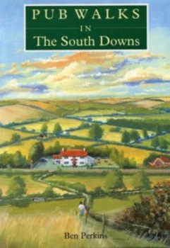 Image of Pub Walks in the South Downs by Ben Perkins Paperback