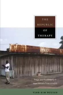 Image of The Republic of Therapy : Triage and Sovereignty in West Africa's Time of AIDS
