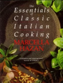 Image of The Essentials of Classic Italian Cooking by Marcella Hazan Paperback