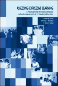 Image of Assessing Expressive Learning by Charles M. Dorn Paperback